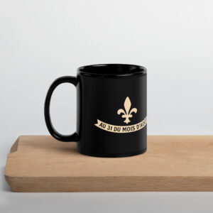 Mug brillant noir - Au 31 du mois d'août - Citation "À la santé des amoureux"