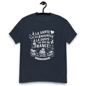 T-shirt – Chant de marin « Au 31 du mois d’Août » – Citation « À la santé des amoureux » blanc