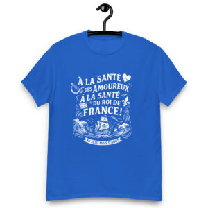 T-shirt – Chant de marin « Au 31 du mois d’Août » – Citation « À la santé des amoureux » blanc