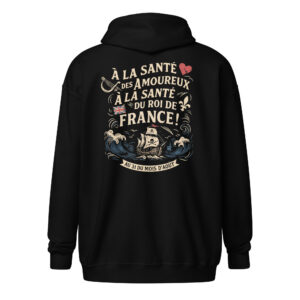 Sweat à capuche – Chant de marin « Au 31 du mois d’Août » - "À la santé des amoureux"