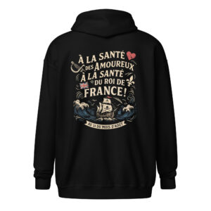Sweat à capuche – Chant de marin « Au 31 du mois d’Août » - "À la santé des amoureux"