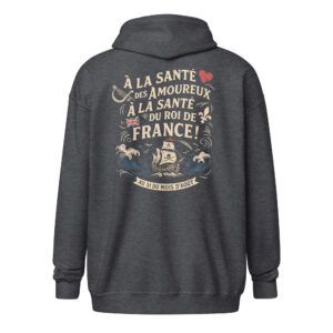 Sweat à capuche – Chant de marin « Au 31 du mois d’Août » - "À la santé des amoureux"
