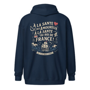 Sweat à capuche – Chant de marin « Au 31 du mois d’Août » - "À la santé des amoureux"