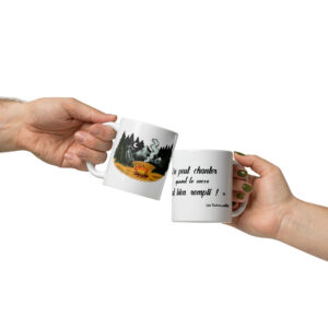 Mug brillant blanc – “Les Retrouvailles.” - Citation "On peut chanter..."